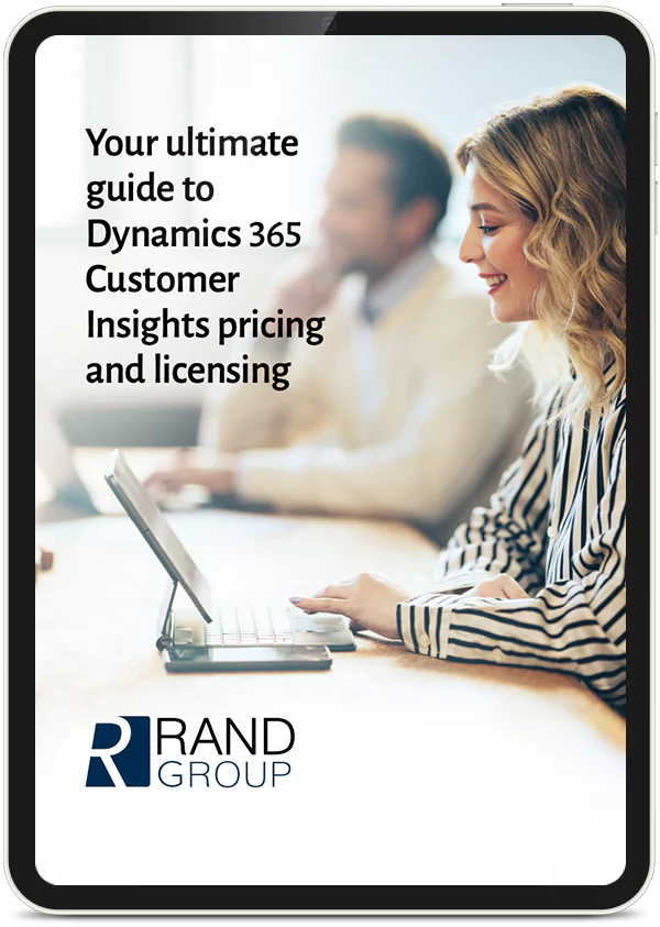 Your ultimate guide to Dynamics 365 Customer Insights pricing and licensing