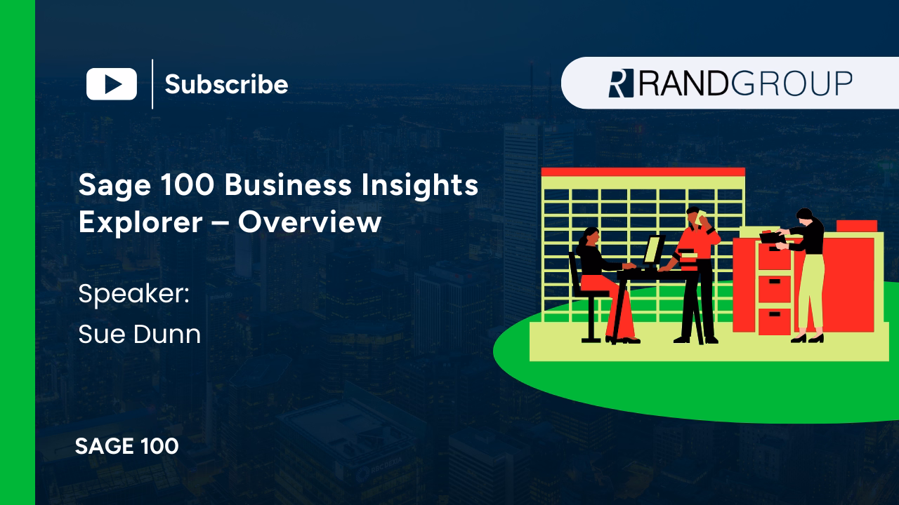 Sage 100 Business Insights Explorer – Overview