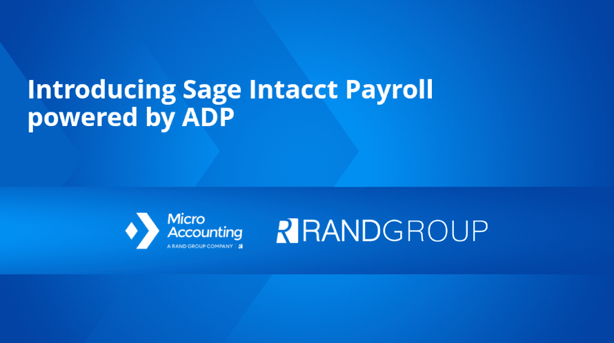 Introducing Sage Intacct Payroll powered by ADP