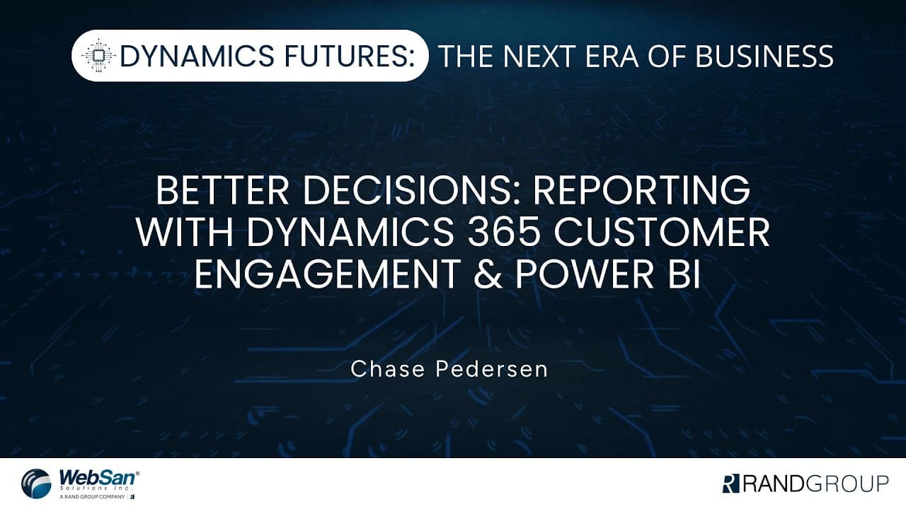 Better decisions: Reporting with Dynamics 365 Customer Engagement and Power BI